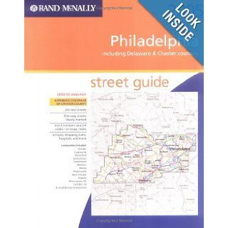 Rand McNally 2005 Philadelphia: Including Delaware & Chester Counties, Street Guide (Rand McNally Philadelphia Street Guide: Including Delaware & Chester): 9780528855887: Books