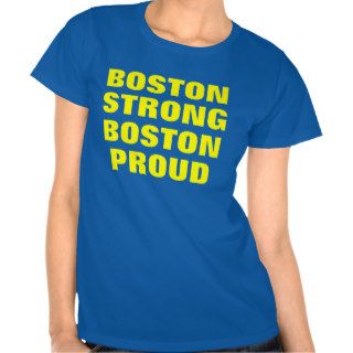 Boston Strong Boston Proud Tshirt