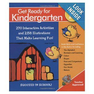 Get Ready For Kindergarten!: 270 Interactive Activities and 2, 158 Illustrations That Make Learning Fun! (Get Ready (Black Dog & Leventhal)): Jane Carole: 9781603761338: Books