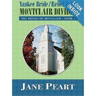 Yankee Bride/Rebel Bride (Brides of Montclair, Book 5): Jane Peart: 9780786268979: Books