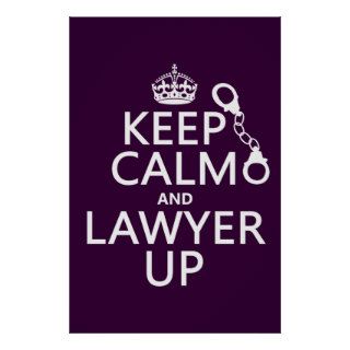 Keep Calm and Lawyer Up (any color) Print