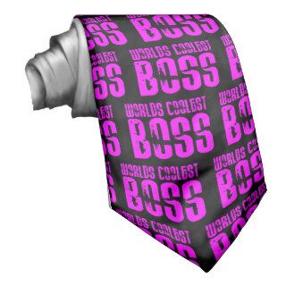 Cool Pink Gifts for Bosses : Worlds Coolest Boss Custom Tie