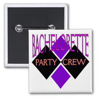 Bachelorette Party Crew Pins