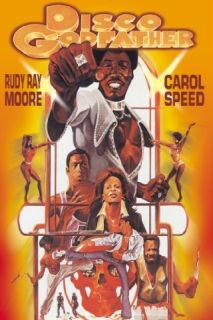 Disco Godfather: Rudy Ray Moore, Carol Speed, J Robert Wagoner:  Instant Video