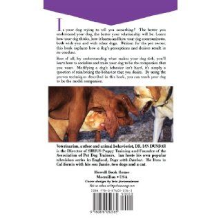 Dog Behavior: An Owner's Guide to a Happy Healthy Pet: Ian Dunbar: 0021898052360: Books