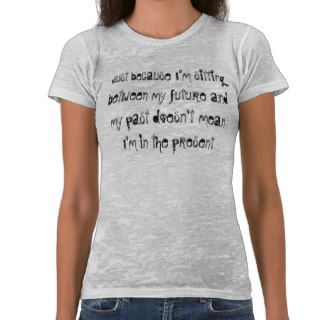 Dakota Skye Quotes T Shirts