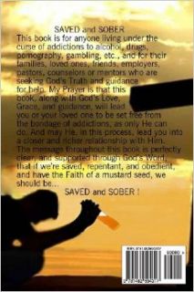 Saved and Sober: One Step Addiction Recovery,John 3:3: Don Johnson: 9781482594317: Books