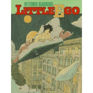 Little Ego: Vittorio Giardino: 9781561630943: Books