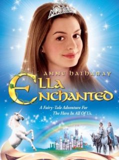 Ella Enchanted: Anne Hathaway, Hugh Dancy, Cary Elwes, Minnie Driver:  Instant Video