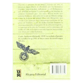 Las pinturas desaparecidas / The Missing paintings (Spanish Edition): Gauke Andriesse, Julio Grande Morales: 9788420653730: Books