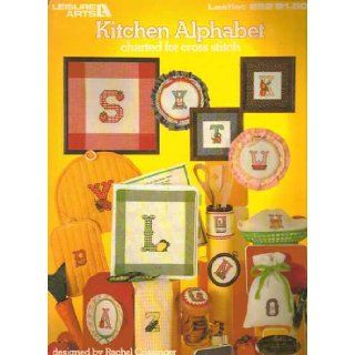 Kitchen Alphabet, Charted for Cross Stitch, Leaflet 252: Rachel Crissinger: Books
