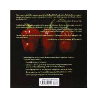 The Complete Chile Pepper Book: A Gardener's Guide to Choosing, Growing, Preserving, and Cooking: Paul W. Bosland, Dave DeWitt: 9780881929201: Books