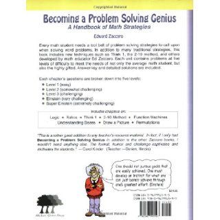 Becoming a Problem Solving Genius A Handbook of Math Strategies Edward Zaccaro 9780967991597 Books