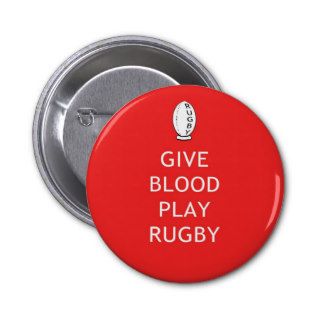 Give Blood Play Rugby Pinback Buttons