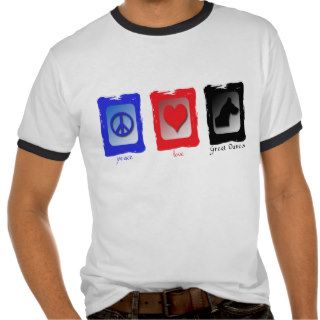 Peace Love Great Danes Tee Shirt