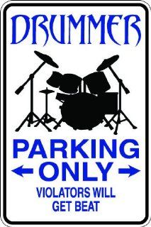 10"x14" 1mil thin plastic rock band drummer novelty parking sign for indoors or outdoors : Yard Signs : Patio, Lawn & Garden