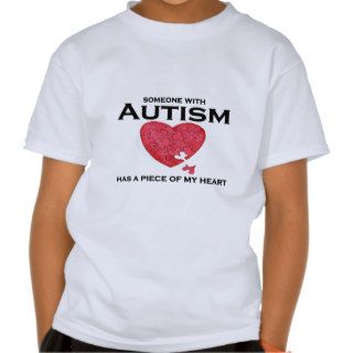 Autism has a piece of my heart shirt