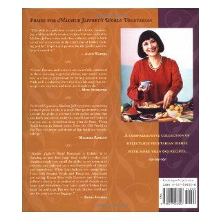 Madhur Jaffrey's World Vegetarian More Than 650 Meatless Recipes from Around the Globe Madhur Jaffrey 9780517596326 Books
