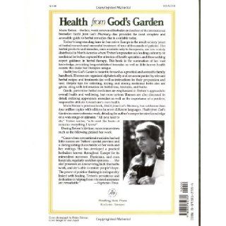 Health from God's Garden: Herbal Remedies for Glowing Health and Well Being: Maria Treben: 9780892812356: Books