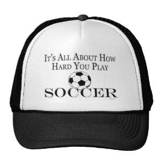 Funny Soccer Futbol Its All About How Hard You Pla Mesh Hat