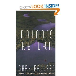 Brian's Return: Gary Paulsen: 9780786230464: Books