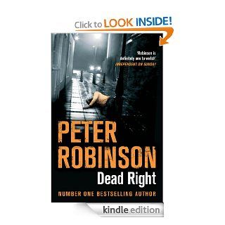 Dead Right (The Inspector Banks Series) eBook: Peter Robinson: Kindle Store