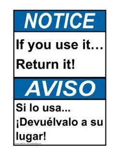 ANSI NOTICE If You Use It Return It Bilingual Sign ANB 8189  Business And Store Signs 