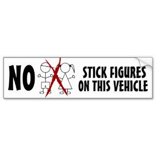 NO Stupid Stick Figure Families on this Vehicle Bumper Sticker