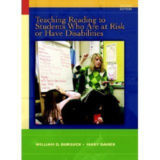 Teaching Reading to Students Who Are At Risk or Have Disabilities: A Multi Tier Approach, 2nd Edition 2nd (second) edition (authors) Bursuck, William D., Damer, Mary (2010) published by Prentice Hall [Paperback]: William D. Bursuck: Books