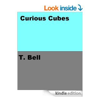 All Story   Curious Cubes eBook: T. Bell: Kindle Store