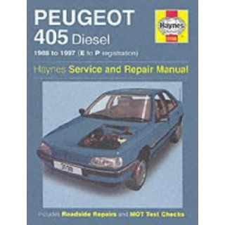 Peugeot 405 Diesel Service and Repair Manual: 1988 1997(E to P Registation) (Haynes Service and Repair Manuals): Steve Rendle: 9781859607718: Books