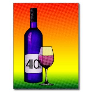 40th birthday or anniversary : wine bottle & glass post card