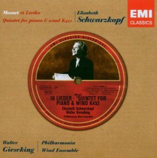 Mozart: 16 Lieder / Quintet for Piano & Wind Instruments, K.452  ~ Schwarzkopf: Music