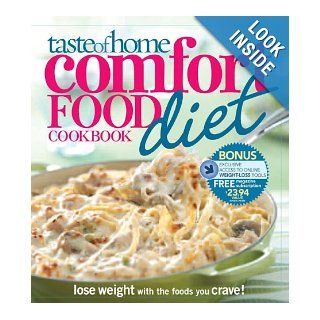Taste of Home Comfort Food Diet Cookbook: Lose Weight with 433 Foods You Crave!: Taste of Home: 8582508858885: Books
