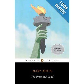 The Promised Land (Classic, 20th Century, Penguin): Mary Antin: 9780140189858: Books