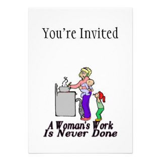 Woman's Work Is Never Done Custom Invitations