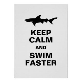 Funny Shark Alert   Keep Calm and Swim Faster Print