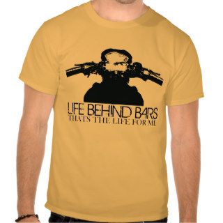 Life Behind Bars Tee Shirts