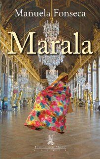 Marala: Manuela Fonseca: 9789588545417: Books