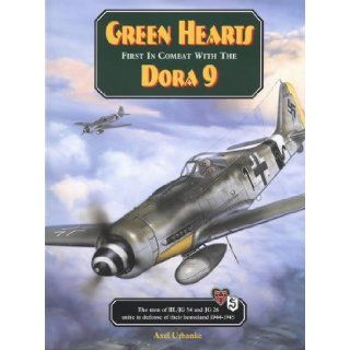 Green Hearts First in Combat with the Dora 9 (Deluxe Edition): Jerry Crandall, Thomas A. Tullis, Axel Urbanke, David Johnston: 9780966070613: Books