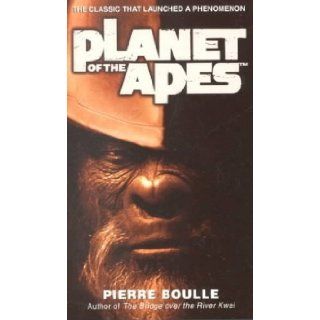 Planet of the Apes Planet of the Apes: Pierre Boulle: Books