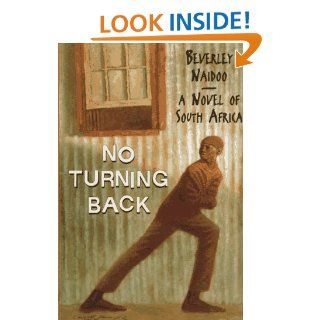 No Turning Back A Novel of South Africa Beverley Naidoo 9780060275051 Books