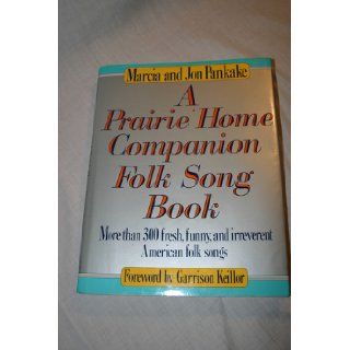 Prairie (A) Home Companion Folk Song Book: Books