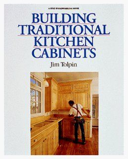 The Taunton Press Building Traditional Kitchen Cabinets Book #070196: Home Improvement