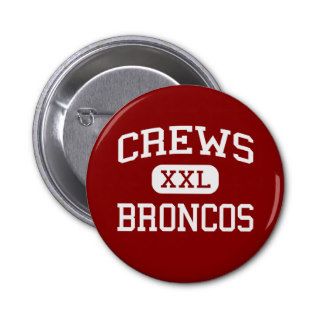 Crews   Broncos   Middle   Lawrenceville Georgia Pinback Buttons