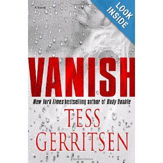 Vanish: Tess Gerritsen: 9780345476975: Books