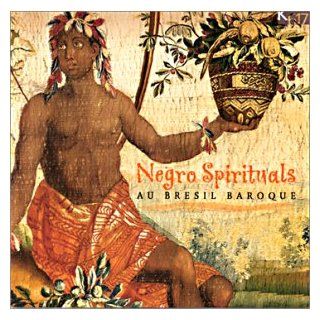 Negro Spirituals Au Brsil Baroque Music