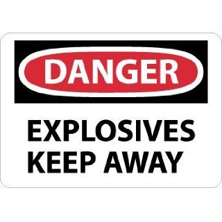 NMC D522PB OSHA Sign, Legend "DANGER   EXPLOSIVES KEEP AWAY", 14" Length x 10" Height, Pressure Sensitive Vinyl, Black/Red on White: Industrial Warning Signs: Industrial & Scientific