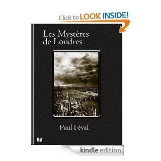 Les Mystres de Londres (complete) (French Edition) eBook: Paul Fval: Kindle Store