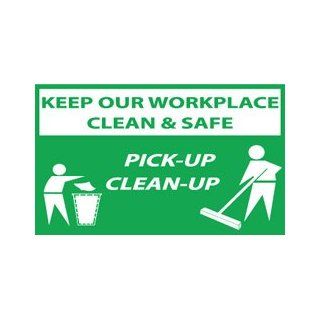 NMC BT535 Motivational and Safety Banner, Legend "KEEP OUR WORKPLACE CLEAN & SAFE PICK UP CLEAN UP" with Graphic, 60" Length x 36" Height, Vinyl, White on Green: Industrial Warning Signs: Industrial & Scientific